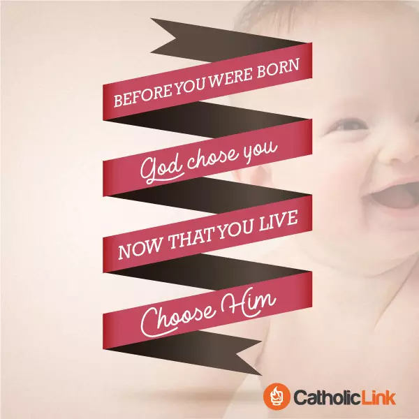 Before You Were Born, God Chose You