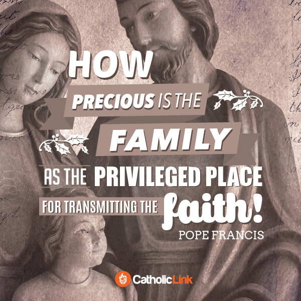 How Precious Is The Family | Pope Francis Quote