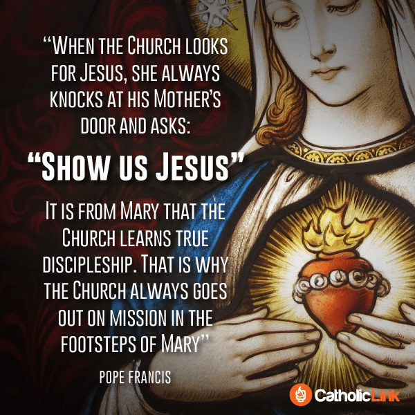 Mary Shows Us Jesus | Pope Francis