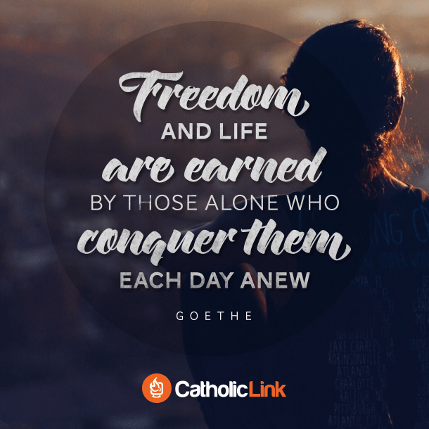 Freedom And Life Are Earned By Those Who...