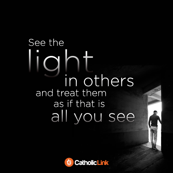 See the Light in Others