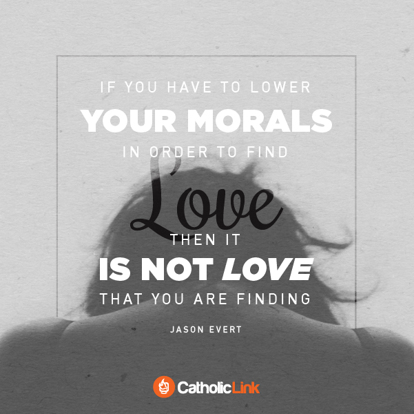 It’s Not Love You Are Finding | Quote From Jason Evert