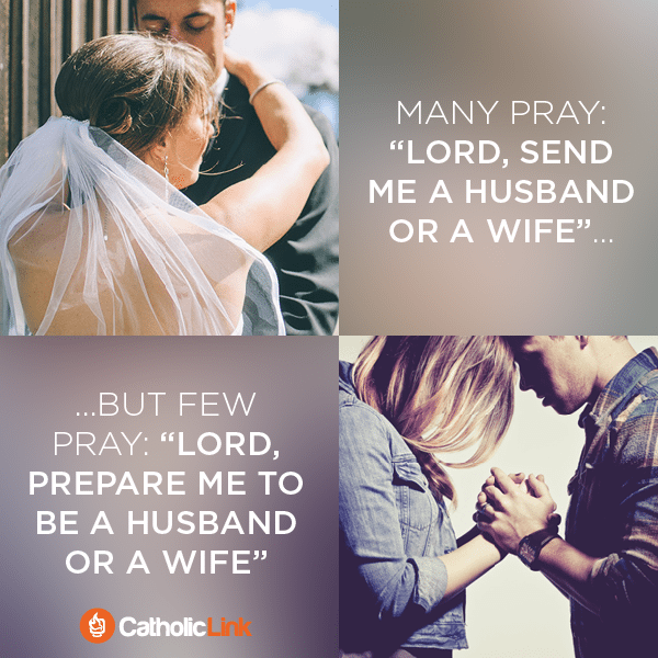 Do You Pray "Send Me A Spouse"? Change It To This...