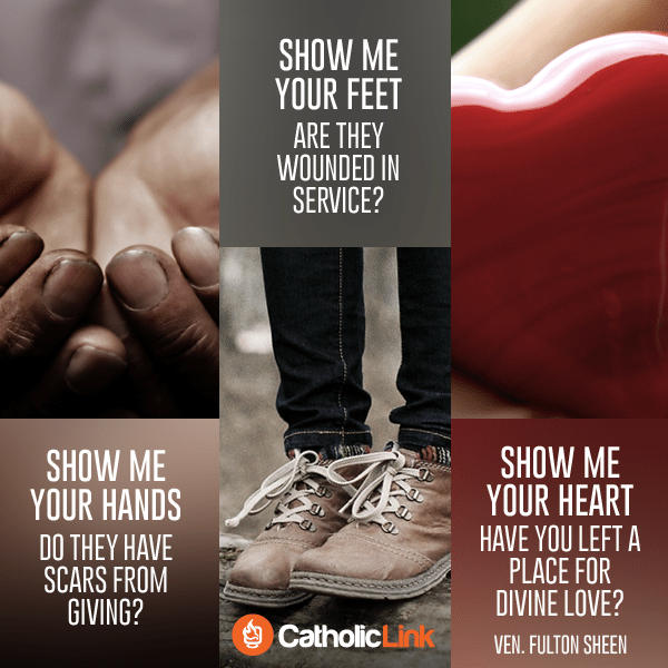 Show me your hands | Bishop Fulton Sheen Quotes