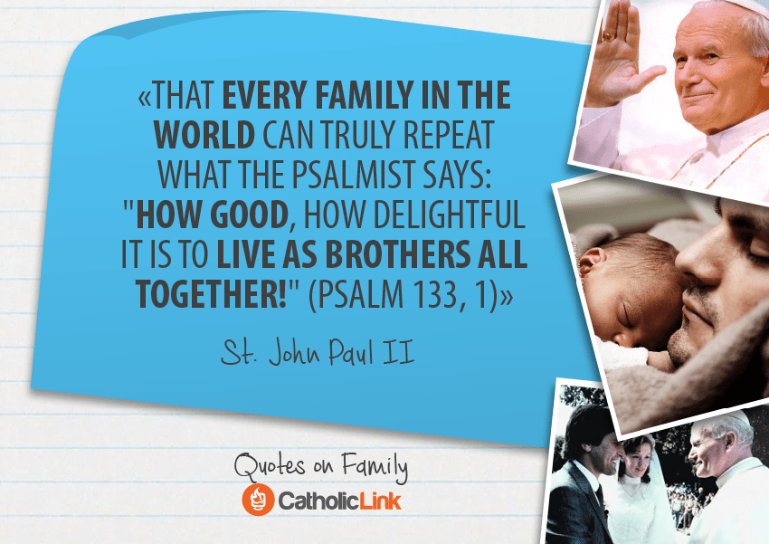 10 Quotes On Family From The Holy Fathers
