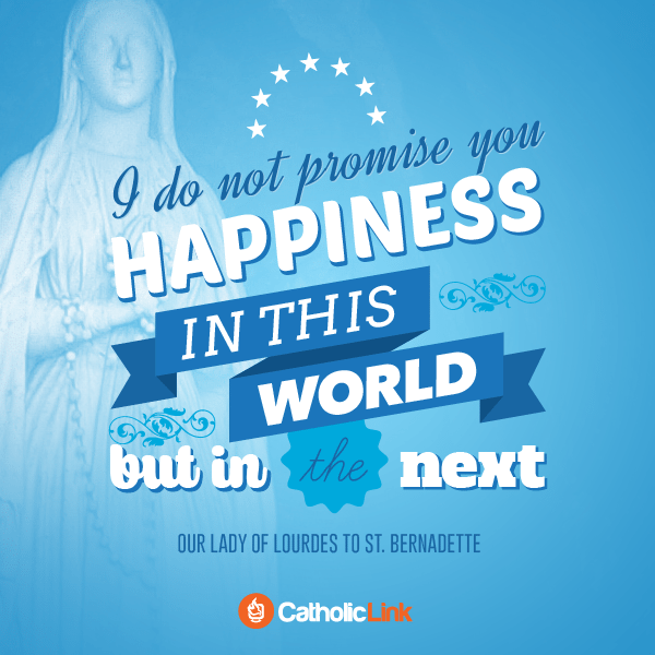 Our Lady Of Lourdes' Promise To St. Bernadette