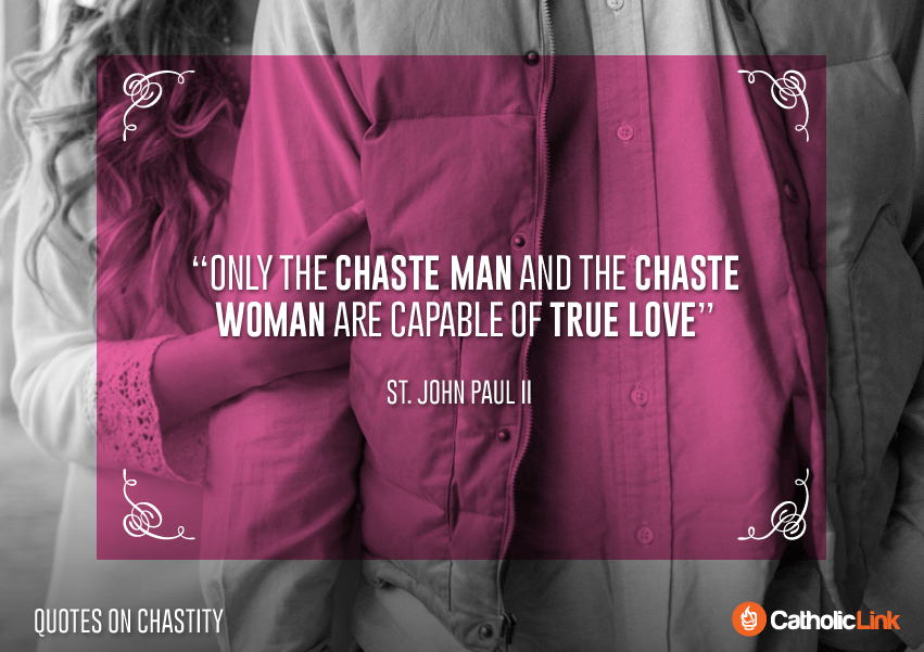 10 Catholic Quotes On Chastity St. John Paul II