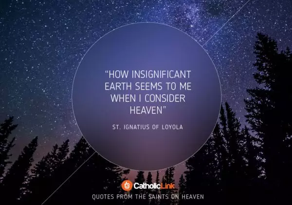 10 Quotes On Heaven From The Saints ST. Ignatius of Loyola