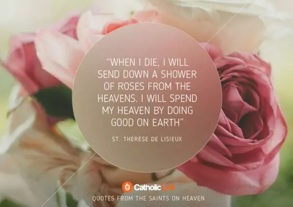 10 Quotes On Heaven From The Saints St. Therese Of Lisieux