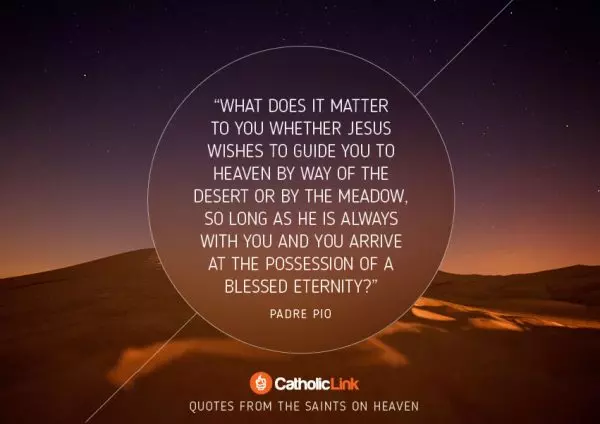 10 Quotes On Heaven From The Saints St. Padre Pio