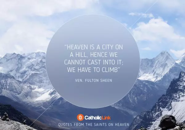 10 Quotes On Heaven From The Saints Fulton Sheen