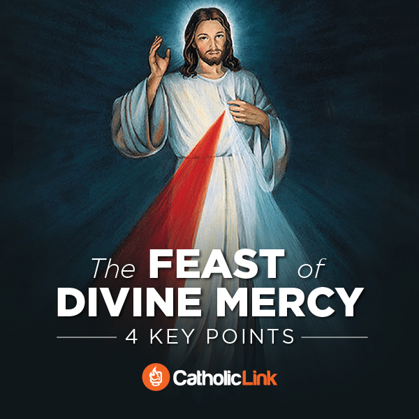 4 Key Points To Understand Divine Mercy Sunday