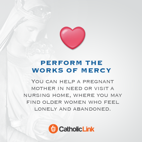 8 Practical Tips for the Month of Mary - Works of Mercy
