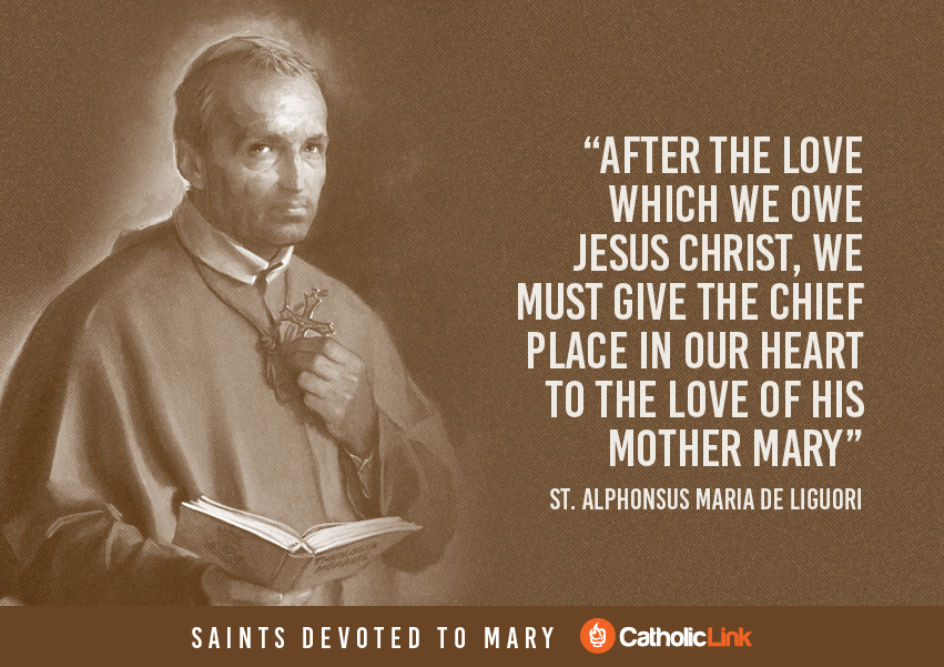 Saint Quotes About Mary, The Blessed Mother St. Alphonsus Quote