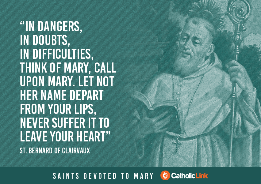 Saint Quotes About Mary, The Blessed Mother St. Bernard Quote