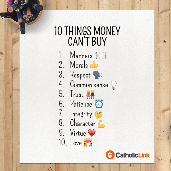 10 Things Money Can’t Buy You