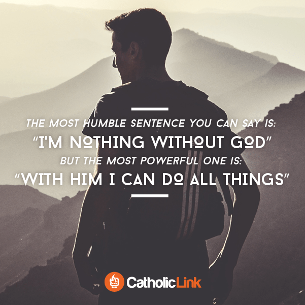 Catholic Quotes I'm Nothing Without God | Catholic-Link.org
