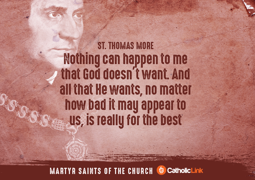 A Collection Of Quotes From Martyred Saints St. Thomas More