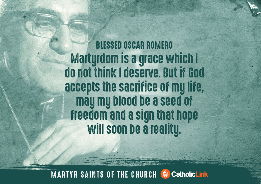 A Collection Of Quotes From Martyred St. Oscar Romero
