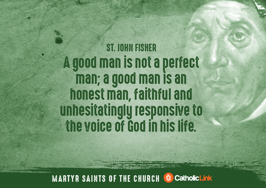 tion Of Quotes From Martyred St. John Fisher