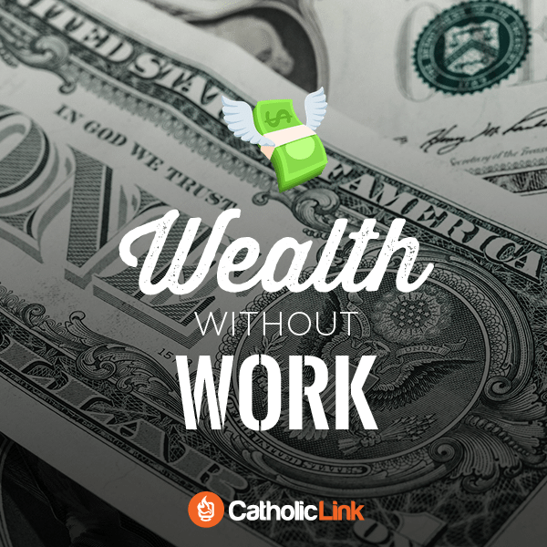 wealth catholic