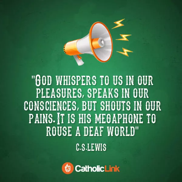 God Shouts To Us In Our Pains | C.S. Lewis Quote Catholic