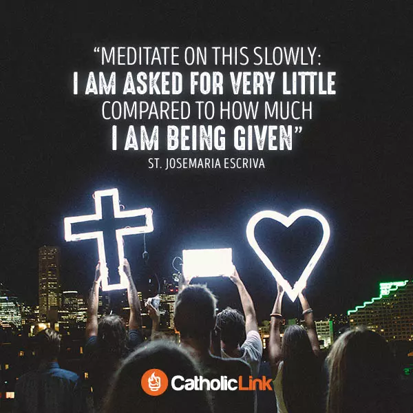 Catholic quotes, infographics, memes and more resources for the New Evangelization. I am asked for very little, St. Josemaria Escriva.
