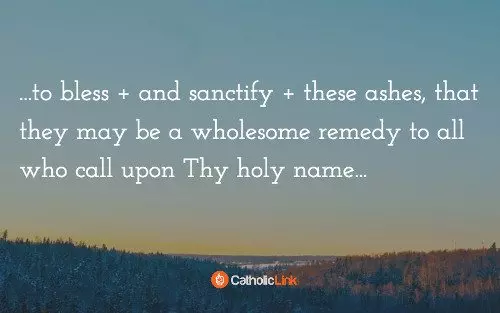 Ash Wednesday Blessing of the Ashes Ash Wednesday Blessing of the Ashes