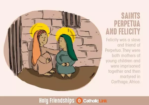 Saints Who Were Friends St. Perpetua and St. Felicity