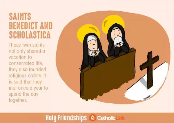 Saints Who Were Friends St. Benedict and St. Scholastica