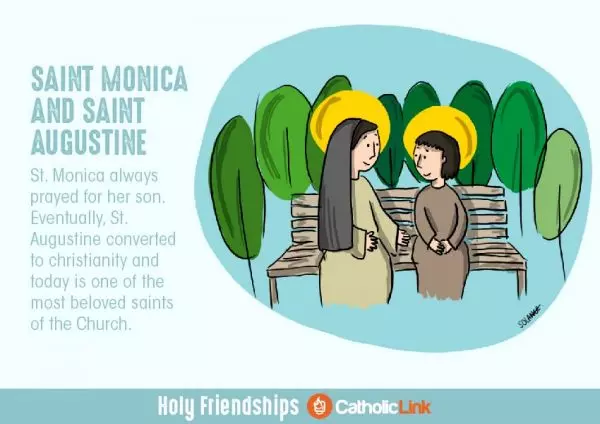 Saints Who Were Friends St. Monica and St. Augustine