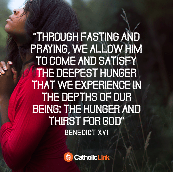 Lent According To Pope Emeritus Benedict XVI Quote