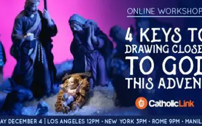 Online Workshop: 4 Keys to Drawing Closer to God this Advent