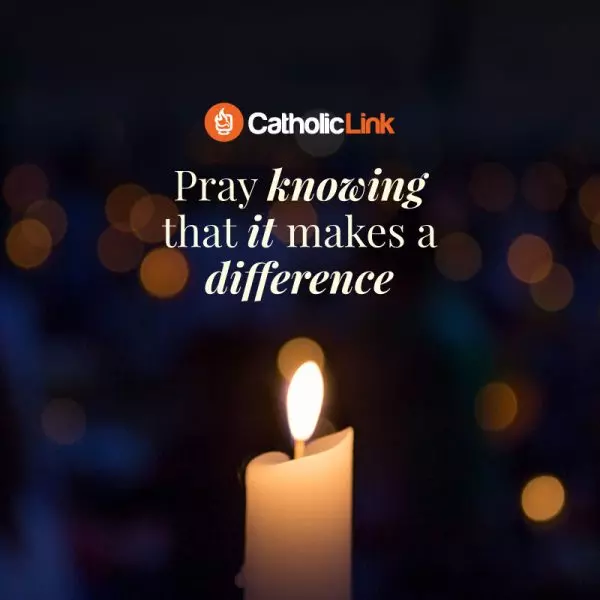 Pray Knowing That It Makes A Difference
