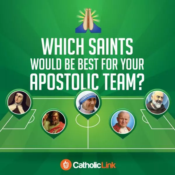 Which Saints Would Be Best For Your Apostolic Team?