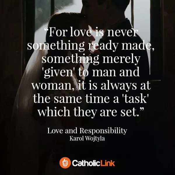 Quotes From Love And Responsibility By St. John Paul II