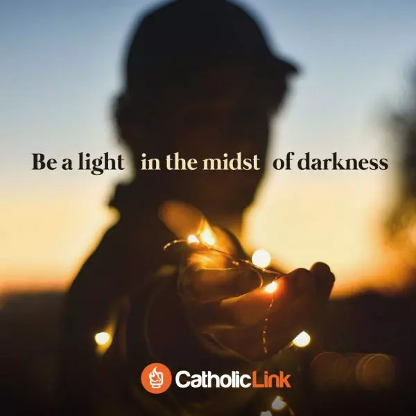 Be A Light In The Midst Of Darkness | Catholic Motivational Quotes