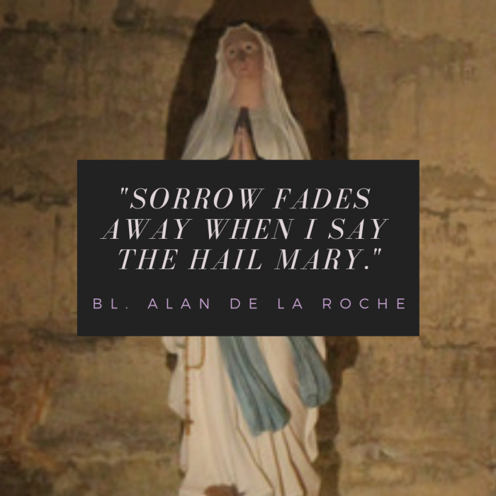 When Sorrow Pray Rosary Bl. Alan de la Roche