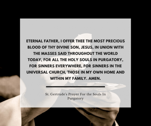 St. Gertrude’s Prayer For the Souls In Purgatory