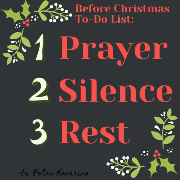 A Priest’s Advice For Advent: Christmas To-Do List