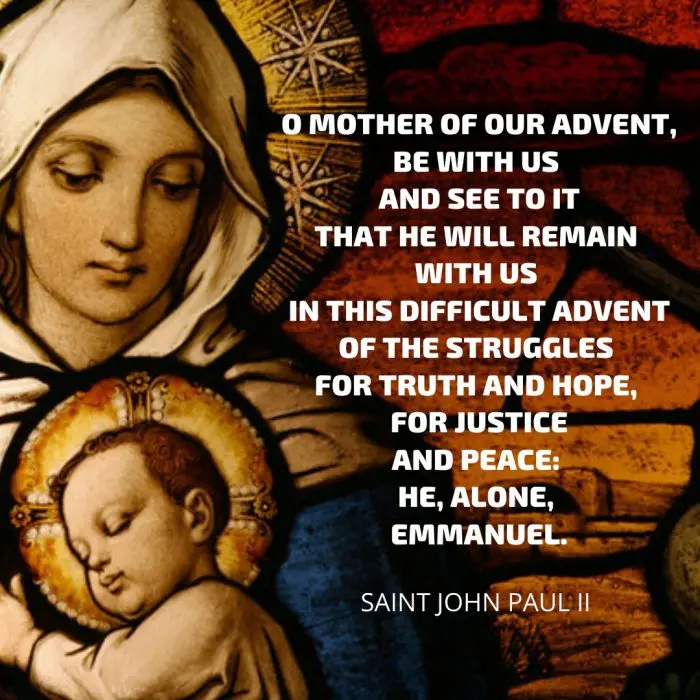 Prayer to Mother of Advent by Pope John Paul II