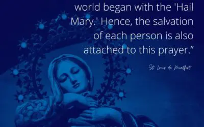 The Salvation Of The Whole World Began With A Hail Mary