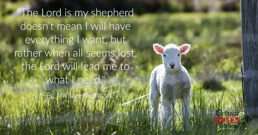 The Lord Is My Shepherd I shall not want