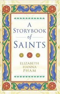 Best Catholic Children's books Storybook of Saints
