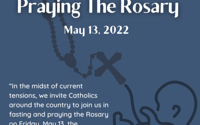 May 13: A Day Of Fasting And Praying The Rosary