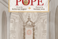How do you teach Catholic kids about the Pope? Get practical suggestions and insights from Catholic children's author, Katherine Bogner