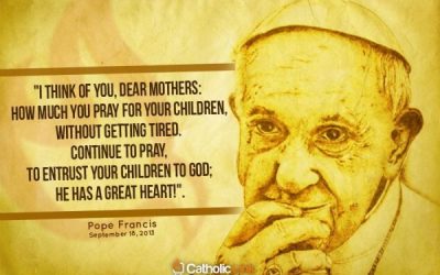 A Message From Pope Francis To All Mothers