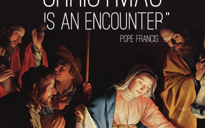 Christmas is an Encounter According to Pope Francis