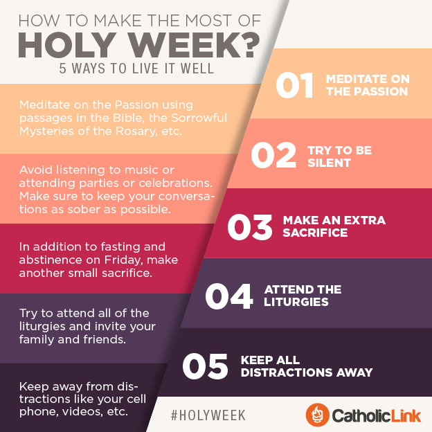 How to Live Holy Week 5 Ways To Make Holy Week The Most Important Week Of The Year