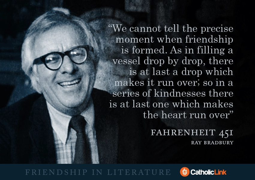 friendship Bradbury